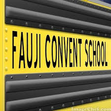 FAUJI CONVENT SCHOOL